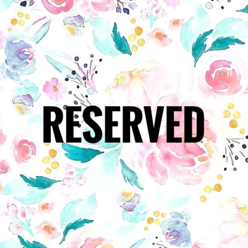 Reserved for Maggiehill58
